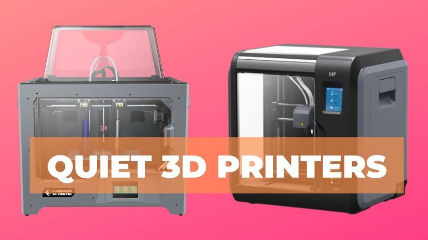 best quiet 3d printers quietest silent